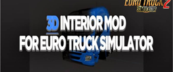 Interieurs 3D Interieur Mod von Kororuz 1.37.x Eurotruck Simulator mod