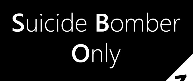 Mutator Suicide Bomber Only (v1.0.2) Insurgency: Sandstorm mod