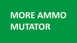 More Ammo Mutator [1.7] Mod Thumbnail