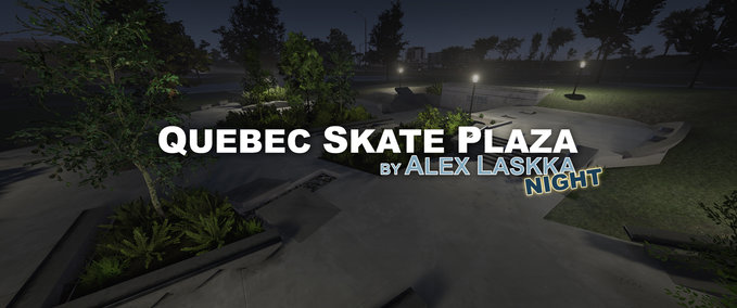 Other Quebec Skate Plaza [NIGHT] Skater XL mod
