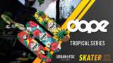 Dope - Tropical Series Decks [Urban_Fox] Mod Thumbnail