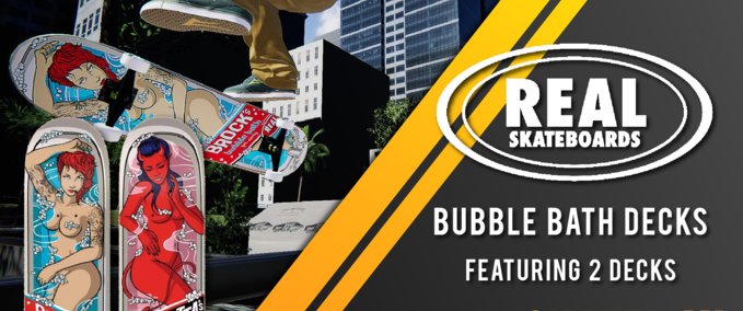 Gear Real - Bubble Bath Decks [Urban_Fox] Skater XL mod