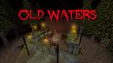Old Waters Mod Thumbnail