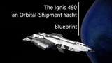 The Ignis 450 - an Oribtal Shipment Inc. Mod Thumbnail