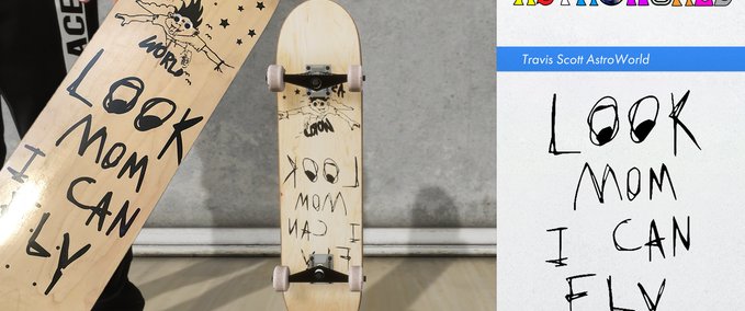 Gear Travis Scott Astroworld Deck - Look Mom I Can Fly Skater XL mod