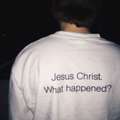 Long Shirt - Jesus Christ What Happened? Mod Thumbnail