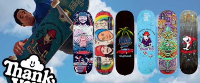 Other Thank You x Torey Pudwill | Deck Pack Skater XL mod