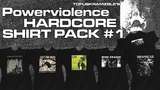 Tofuskramzble's Powerviolence Hardcore Shirt Pack Mod Thumbnail