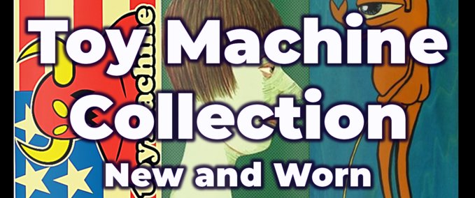 Other Toy Machine Collection - New and Worn Decks Skater XL mod