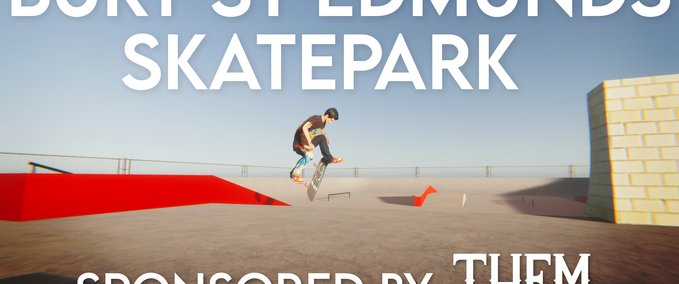 Map Bury St Edmunds Skatepark, UK - Sponsored by THEM Skater XL mod