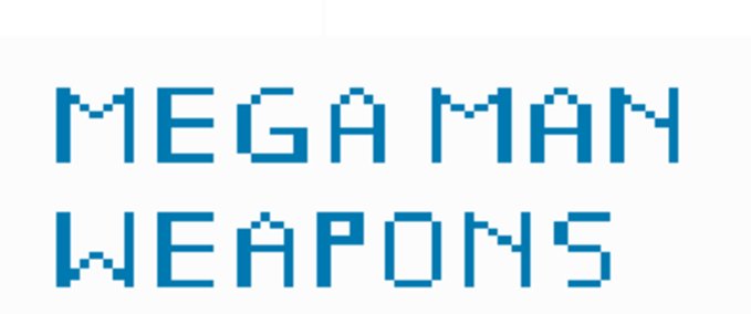 In Development Mega Man Weapons Aground mod