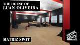 The house of Luan Oliveira (by Virtual Skate prod) Mod Thumbnail