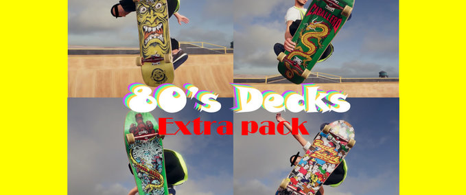 Gear 80's Decks Extra Pack Skater XL mod