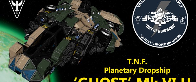 Blueprint T.N.F. Planetary Dropship 'Ghost' Mk.VI (U) Space Engineers mod