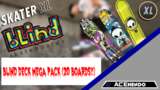 Blind Deck Mega Pack (20 Boards!) Mod Thumbnail
