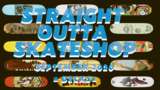 Straight Outta SKATESHOP // 09.20 // Decks Mod Thumbnail