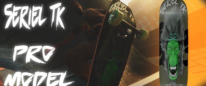 Other Gorilla Kult Presents: Seriel TK Pro Model Skater XL mod