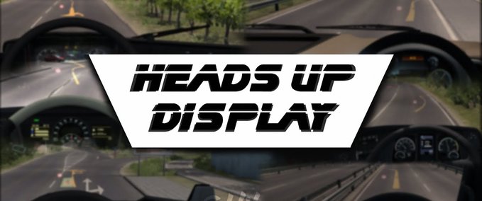 Trucks HEADS UP DISPLAY [1.38.X] Eurotruck Simulator mod