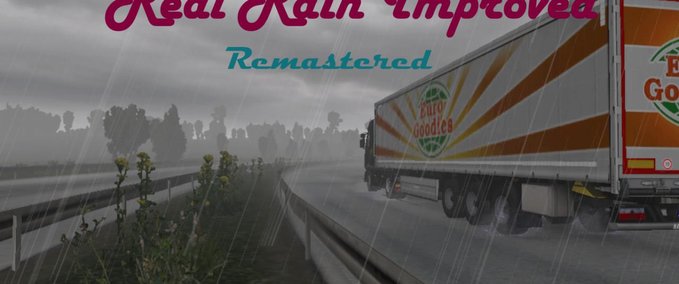 Mods Realistischer erneuerter und verbesserter Regen [1.38.x] Eurotruck Simulator mod