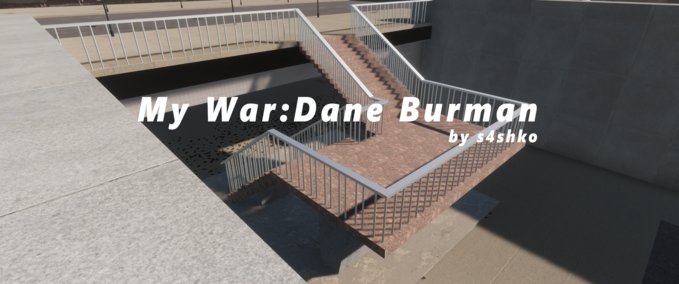 Map My War:Dane Burman (by S4shko) Skater XL mod