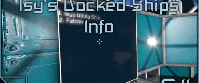 Experimental Isy's Docked Ships Info Space Engineers mod