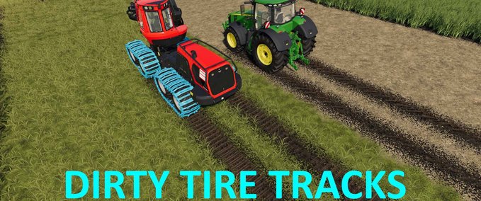 Scripte Dirty Tire Tracks Landwirtschafts Simulator mod