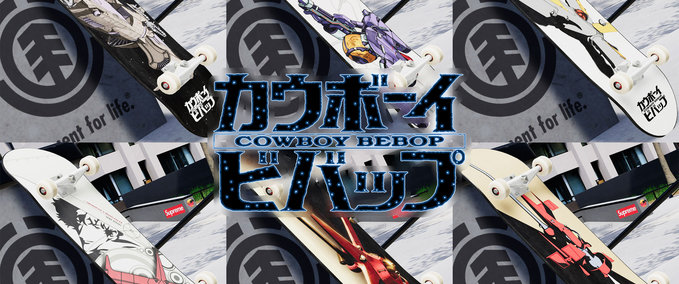 Gear Cowboy Bebop Ship Decks Skater XL mod