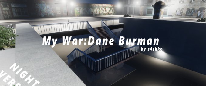 Map My War Dane Burman by s4shko (night) Skater XL mod