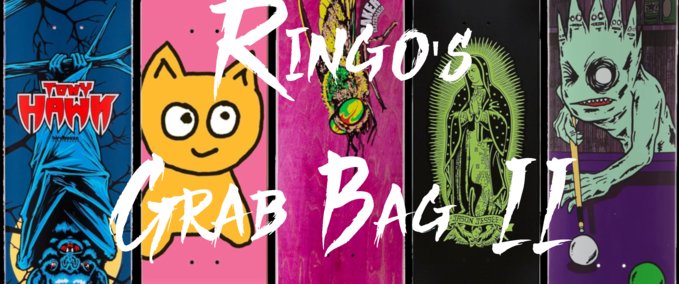 Gear Ringo's Deck Grab Bag 2 Skater XL mod