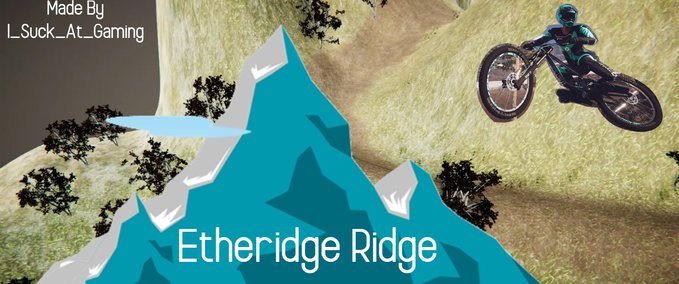 Sonstiges Etheridge Ridge (Beta) Descenders mod