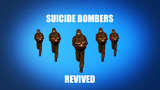Suicide Bombers Revived Mod Thumbnail
