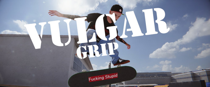 Gear Vulgar Griptape Drop 1 Skater XL mod