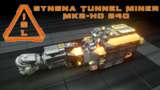 ISL - Syngna Tunnel Miner MK2-HO 240 Mod Thumbnail