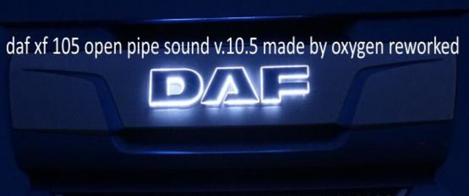 Trucks DAF XF 105 Open Pipe Sound  Eurotruck Simulator mod