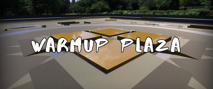 Map WarmUp Plaza by Bralunit Skater XL mod