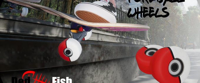 Gear DedFish Pokeball Inspired Wheels Skater XL mod