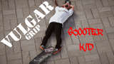 Vulgar Grip - Scooter Kid Series Mod Thumbnail