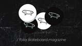 Folia Skate Mag - Drop 01 Mod Thumbnail
