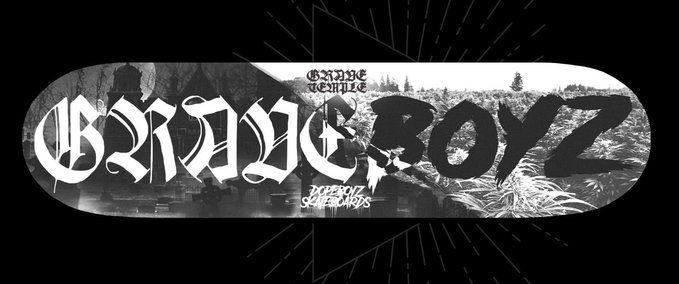 Fakeskate Brand GRAVEBOYZ - A Dopeboyz/Grave Temple Collab, Part 2 Skater XL mod