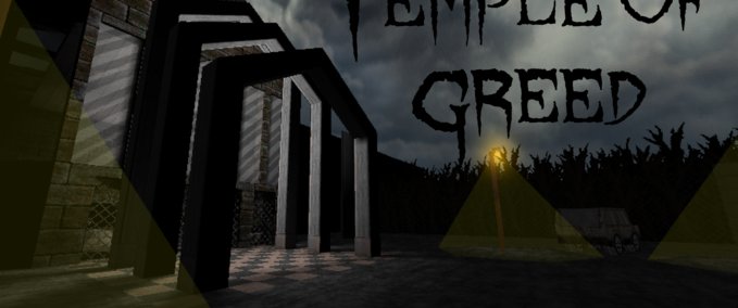 Levels Temple of Greed DUSK mod
