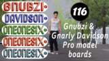 116 Gnubzi and GnarlyDavidson Pro model boards Mod Thumbnail