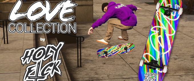 Gear Holy F⸸ck - The LOVE Collection Skater XL mod