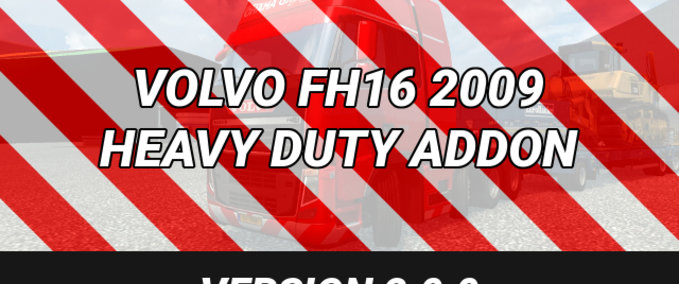 Trucks Volvo FH16 2009 Heavy Duty Addon [1.39.x] Eurotruck Simulator mod