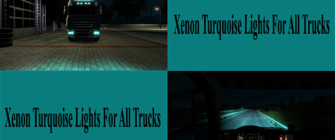 Trucks Xenon türkisfarbene Scheinwerfer für alle LKWs  Eurotruck Simulator mod