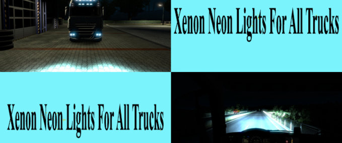 Trucks Xenon neonfarbene Scheinwerfer für alle LKWs  Eurotruck Simulator mod
