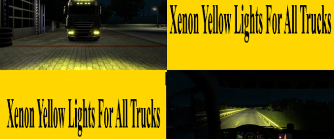 Trucks Gelbe Xenonscheinwerfer für alle LKWs Eurotruck Simulator mod