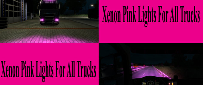 Trucks Pinke Xenonscheinwerfer für alle LKWs Eurotruck Simulator mod