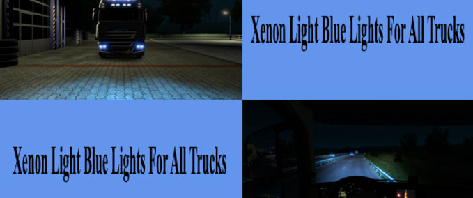 Trucks Hellblaue Xenonscheinwerfer für alle LKWs Eurotruck Simulator mod