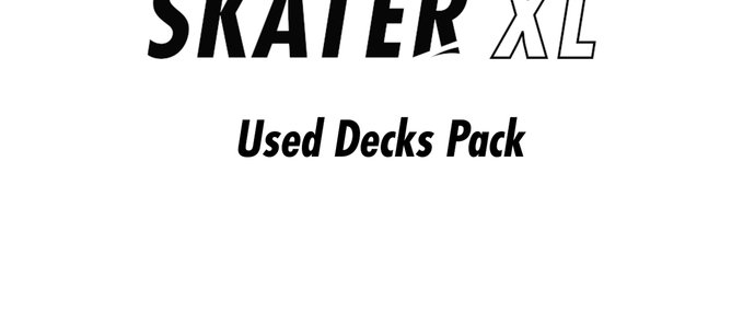 Deck Used Decks Pack Skater XL mod