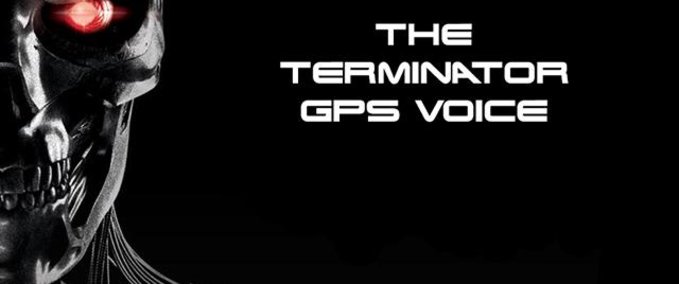 Mods TERMINATOR GPS STIMME  Eurotruck Simulator mod